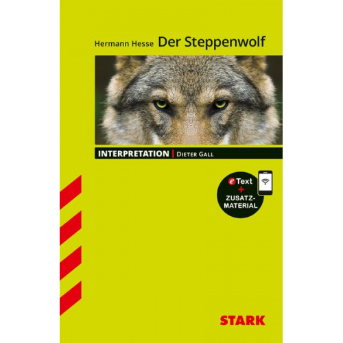 Dieter Gall - STARK Interpretationen Deutsch - Hermann Hesse: Der Steppenwolf