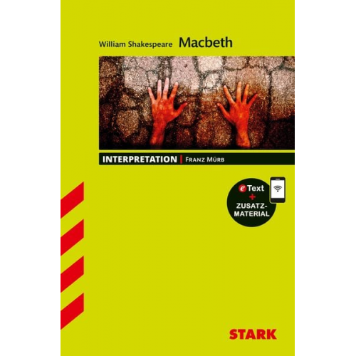 Franz Mürb - STARK Interpretationen Englisch - William Shakespeare: Macbeth