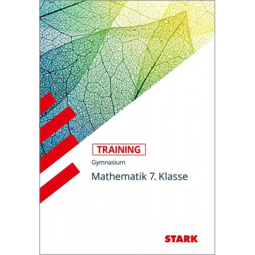 Monika Muthsam Markus Fiederer - STARK Training Gymnasium - Mathematik 7.Klasse