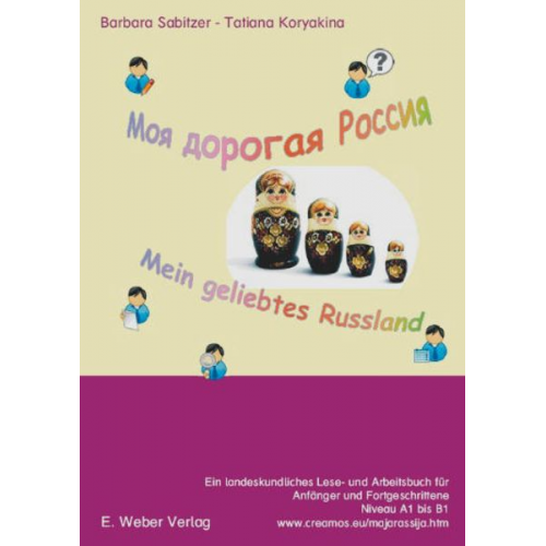 Barbara Sabitzer Tatiana Koryakina - Moja dorogaja Rossija - mein geliebtes Russland