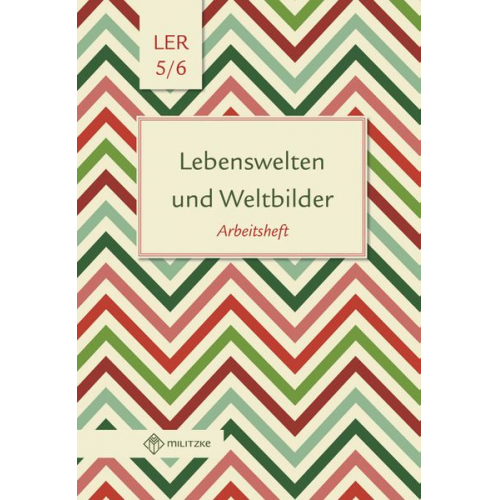 Lebenswelten und Weltbilder. Klassen 5/6. Arbeitsheft. Brandenburg