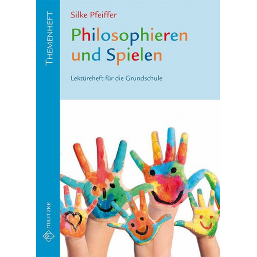 Silke Pfeiffer - Philosophieren und Spielen