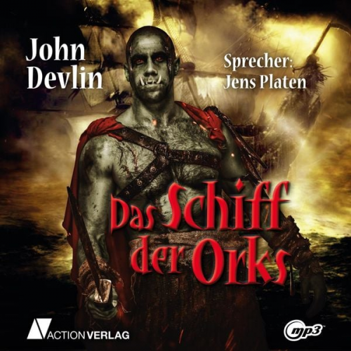 John Devlin - Das Schiff der Orks