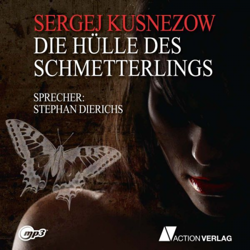 Sergej Kusnezow - Die Hülle des Schmetterlings