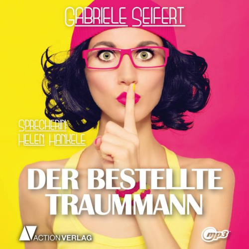 Gabriele Seifert - Der bestellte Traummann