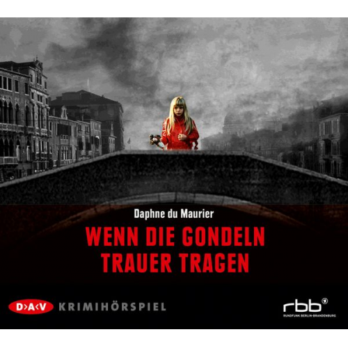 Daphne du Maurier - Wenn die Gondeln Trauer tragen