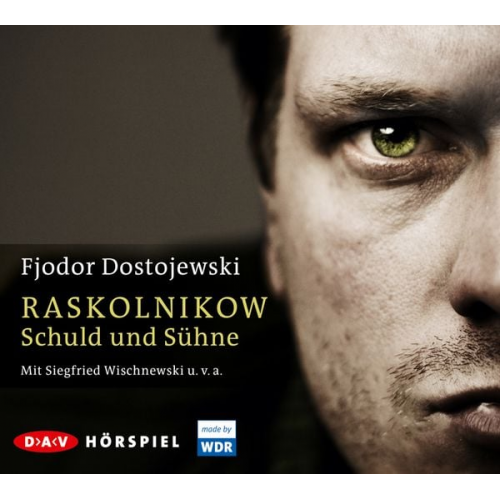 Fjodor M. Dostojewski - Raskolnikow. Schuld und Sühne