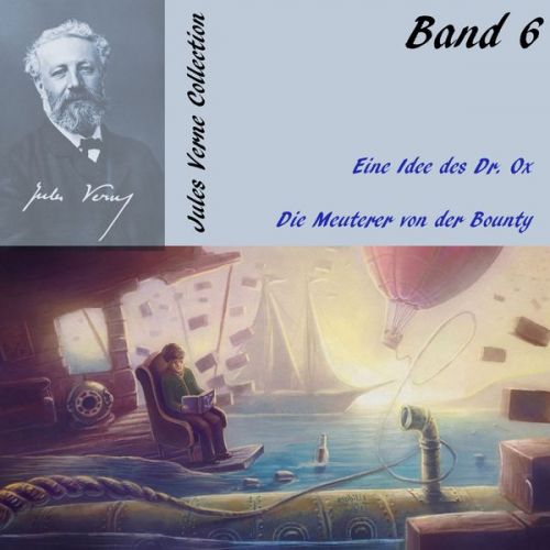 Jules Verne - Eine Idee des Dr. Ox / Die Meuterer von der Bounty