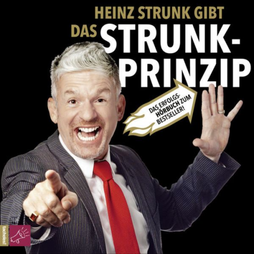 Heinz Strunk - Das Strunk-Prinzip