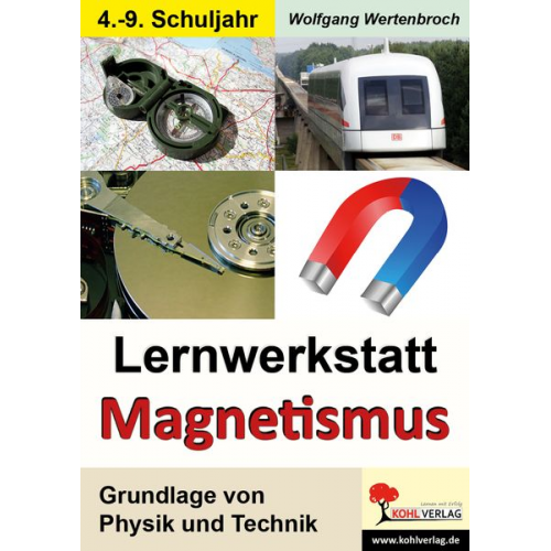 Wolfgang Wertenbroch - Lernwerkstatt "Magnetismus"