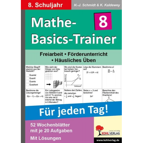 Hans J. Schmidt Kurt Kaldewey - Mathe-Basics-Trainer / 8. Schuljahr Grundlagentraining für jeden Tag!