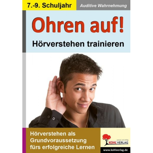 Kohl-Verlag - Ohren auf! - Hörverstehen trainieren 7.-9. Schuljahr