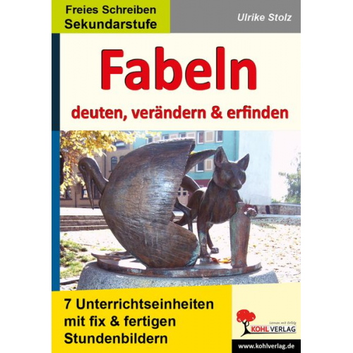 Ulrike Stolz - Fabeln - deuten, verändern, erfinden