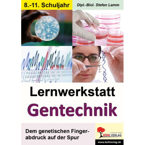 Dipl. Biologie Stefan Lamm - Lernwerkstatt Gentechnik