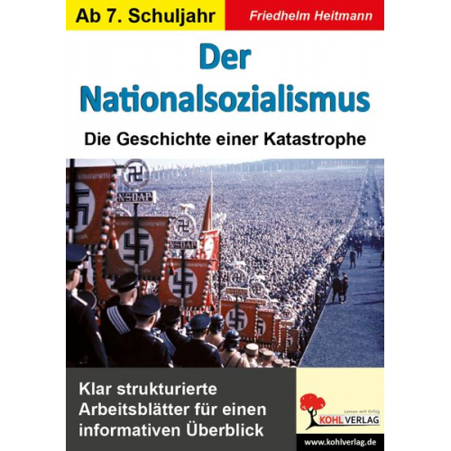 Friedhelm Heitmann - Der NationalsozialismusDie Geschichte einer Katastrophe