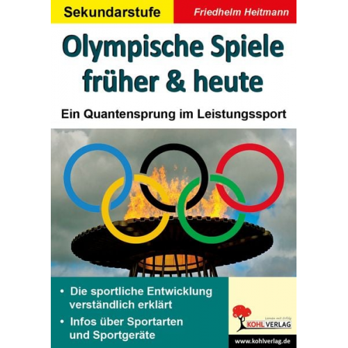 Friedhelm Heitmann - Olympische Spiele früher & heute. Ein Quantensprung im Leistungssport