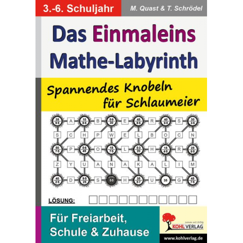 Moritz Quast Tim Schrödel - Das 1x1-Mathe-Labyrinth