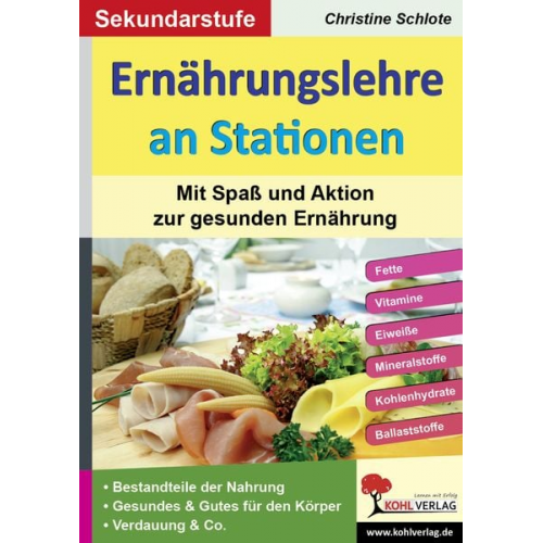 Christine Schlote - Ernährungslehre an Stationen. Mit Spaß und Aktion zur gesunden Ernährung