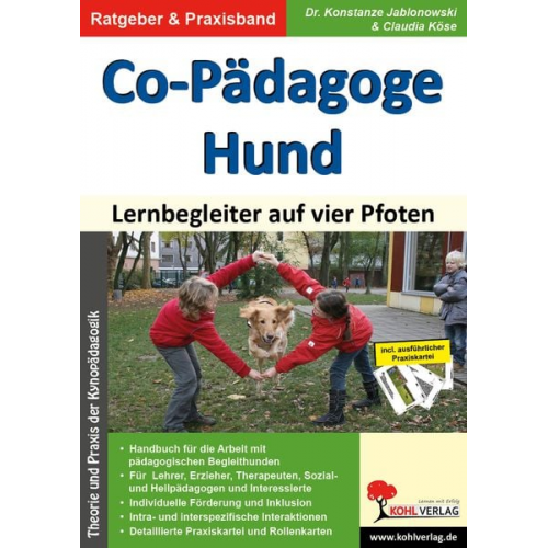 Konstanze Jablonowski Claudia Köse - Co-Pädagoge Hund. Lernbegleiter auf vier Pfoten