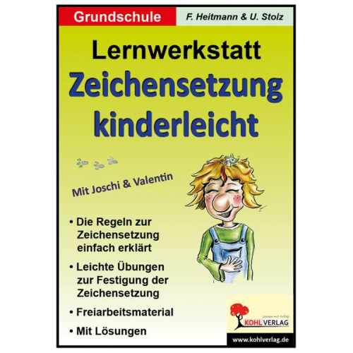 Friedhelm Heitmann Ulrike Stolz - Lernwerkstatt - Zeichensetzung kinderleicht / Grundschulausgabe