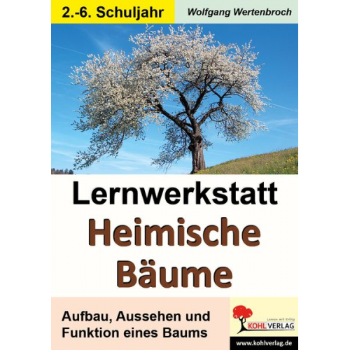 Wolfgang Wertenbroch - Lernwerkstatt Heimische Bäume