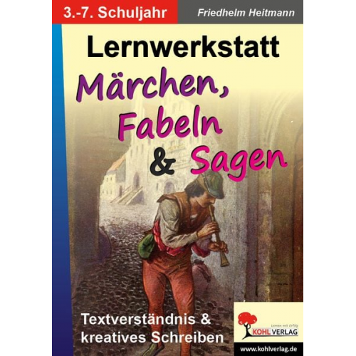 Friedhelm Heitmann - Lernwerkstatt - Märchen, Fabeln und Sagen