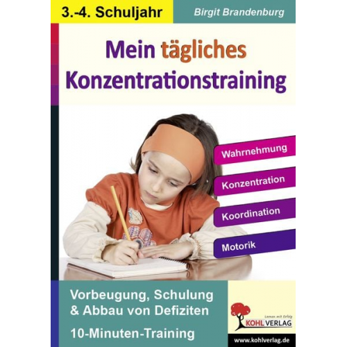 Birgit Brandenburg - Kohls Konzentrationstraining - 3.-4. Schuljahr