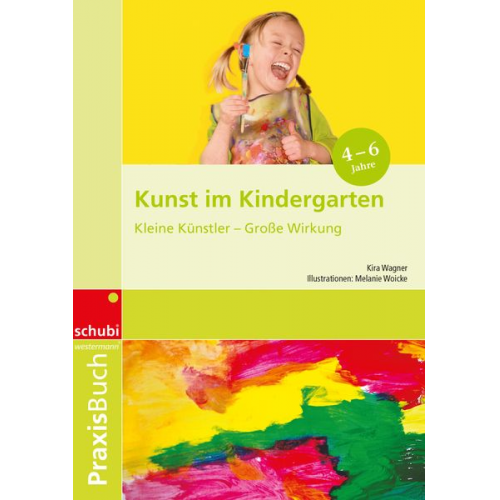 Kira Wagner - Wagner, K: Kunst im Kindergarten