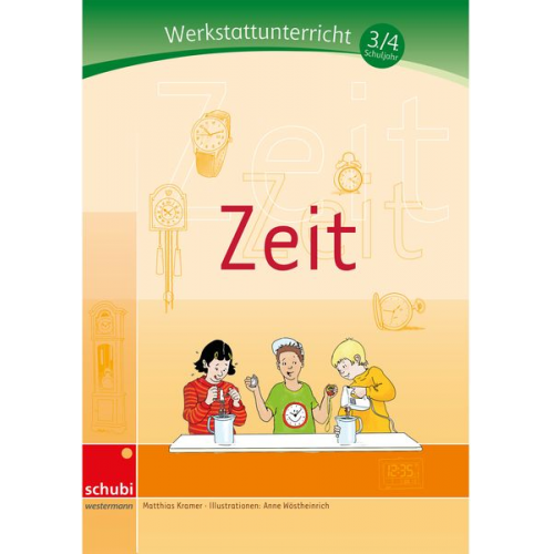 Matthias Kramer - Zeit - Werkstatt 3./4. Schuljahr (AT)