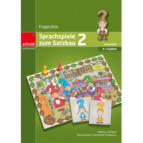 Dilyana Lulcheva - Sprachspiele zum Satzbau 2