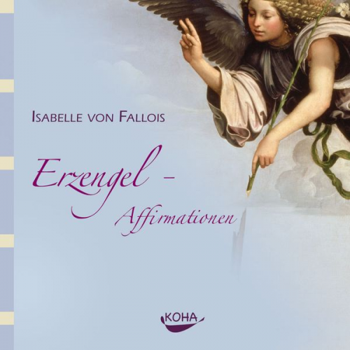 Isabelle Fallois - Erzengel-Affirmationen