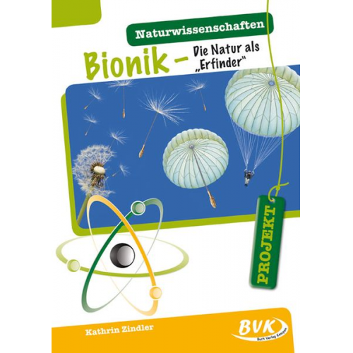 Kathrin Zindler - PROJEKT: Naturwissenschaften - Bionik