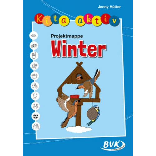 Jenny Hütter - Kita aktiv Projektmappe Winter