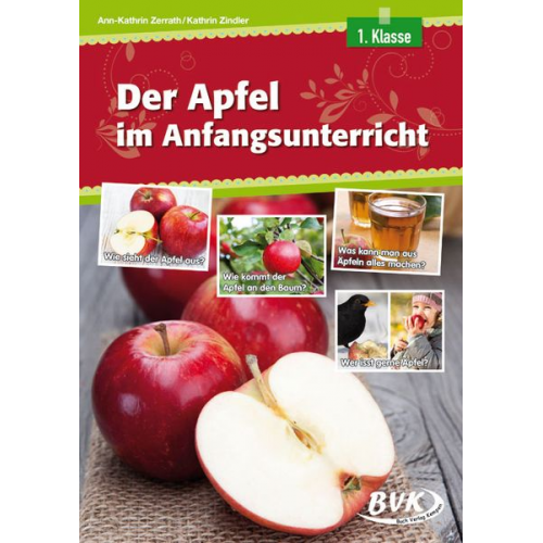 Ann-Kathrin Zerrath Kathrin Zindler - Der Apfel im Anfangsunterricht