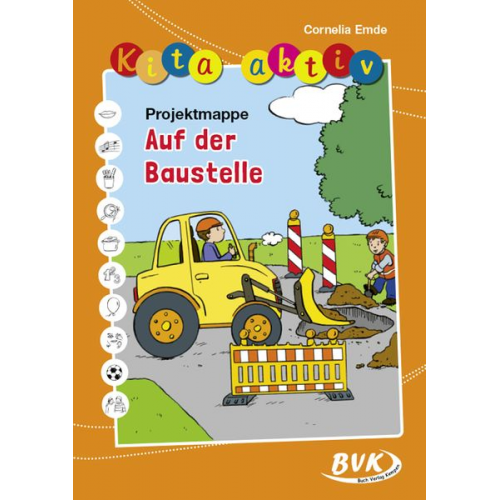 Cornelia Emde - Kita aktiv "Projektmappe Auf der Baustelle"