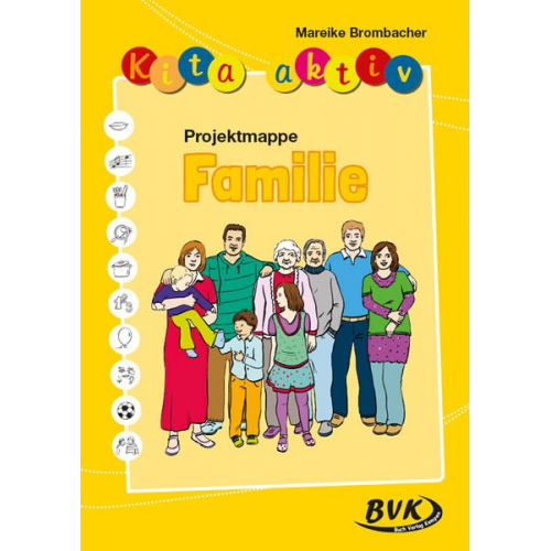 Mareike Brombacher - Kita aktiv Projektmappe Familie