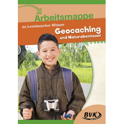 BVK - Leselauscher Wissen "Geocaching Naturabenteuer" Arbeitsmapp