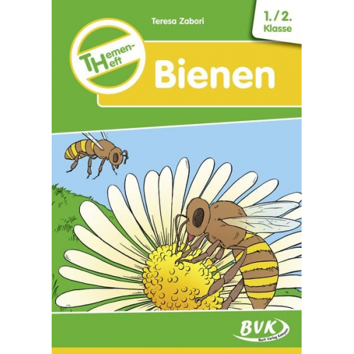 Teresa Zabori - Themenheft Bienen