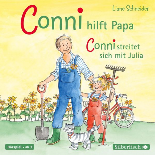 Liane Schneider - Conni hilft Papa / Conni streitet sich mit Julia