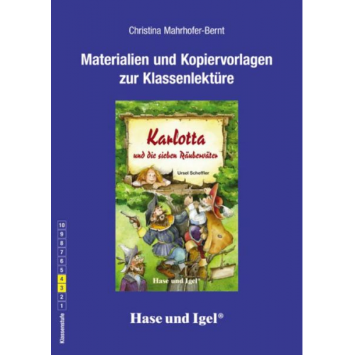 Christina Mahrhofer-Bernt - Karlotta und die sieben Räuberväter. Begleitmaterial