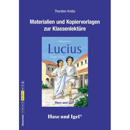 Thorsten Krebs - Lucius, Sklave Roms. Begleitmaterial