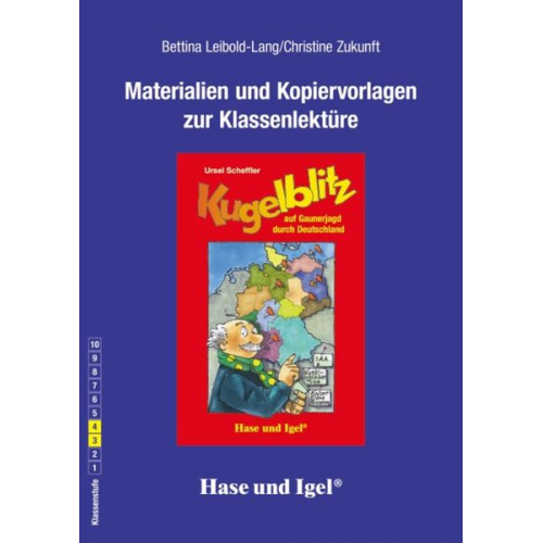 Bettina Leibold-Lang Christine Zukunft - Kugelblitz auf Gaunerjagd durch Deutschland. Begleitmaterial