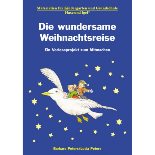 Barbara Peters Lucia Peters - Die wundersame Weihnachtsreise