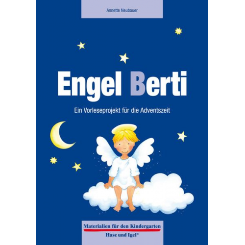 Annette Neubauer - Engel Berti. Ein Vorleseprojekt zum Mitmachen