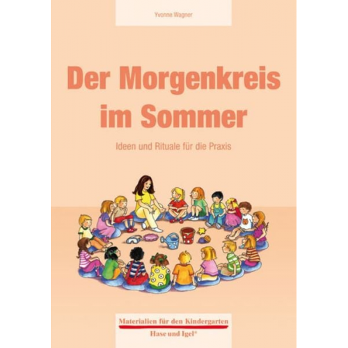 Yvonne Wagner - Der Morgenkreis im Sommer