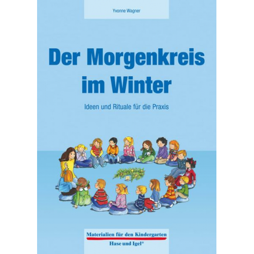 Yvonne Wagner - Der Morgenkreis im Winter