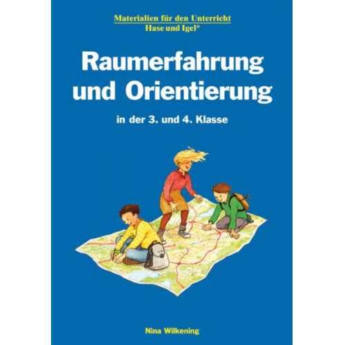 Nina Wilkening - Raumerfahrung und Orientierung in der 3. und 4. Klasse