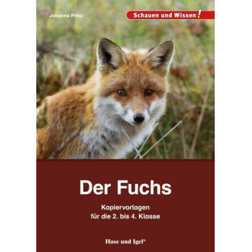 Johanna Prinz - Der Fuchs - Kopiervorlagen für die 2. bis 4. Klasse