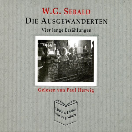 W.G. Sebald - Die Ausgewanderten - W. G. Sebald