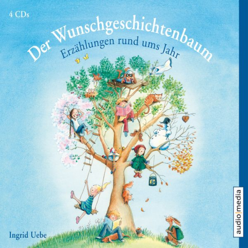 Ingrid Uebe - Der Wunschgeschichtenbaum